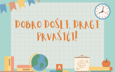 Dobro došli, dragi prvašići!